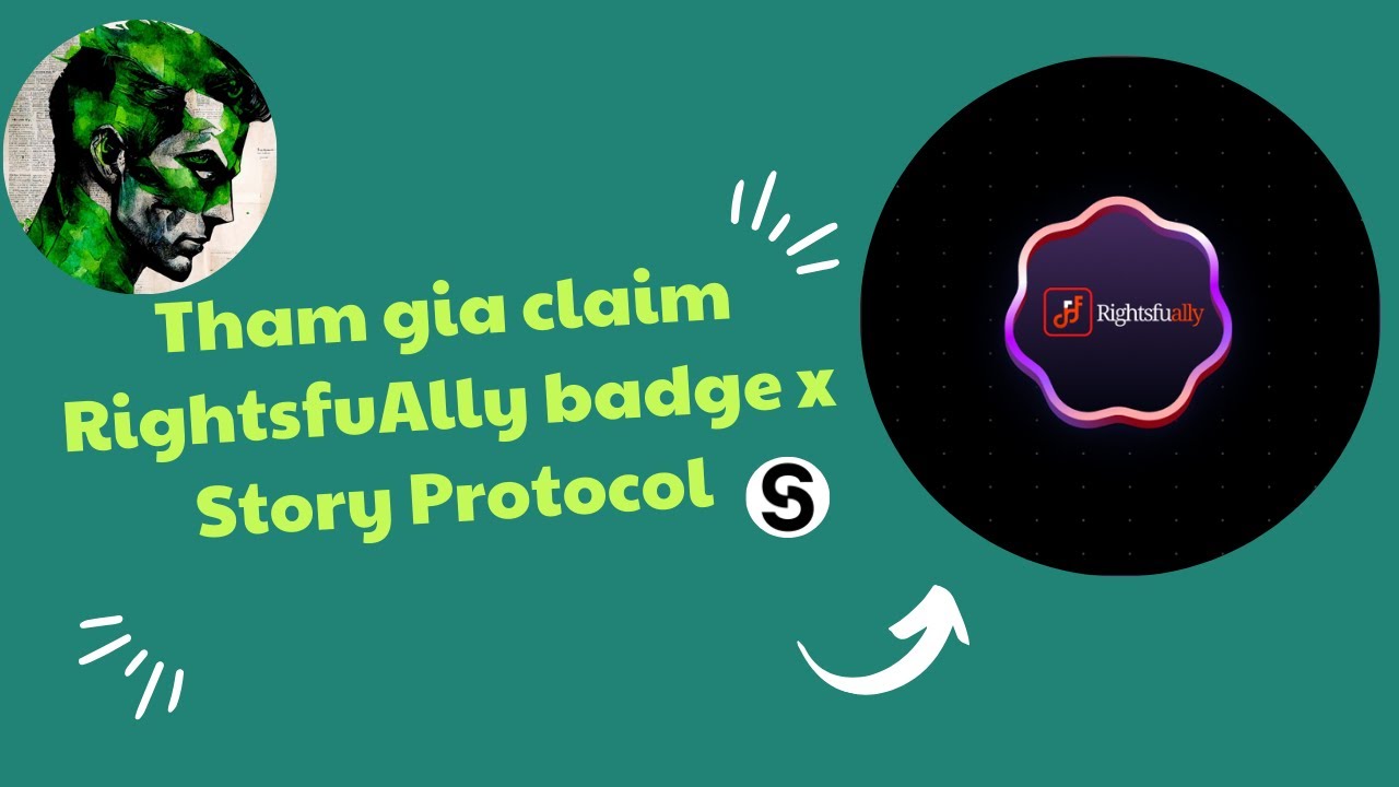 Tham gia claim RightsfuAlly Badge x Story Protocol