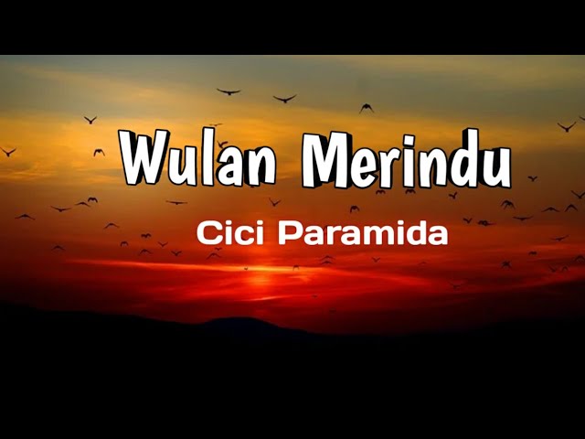 Wulan Merindu - Lirik Cover