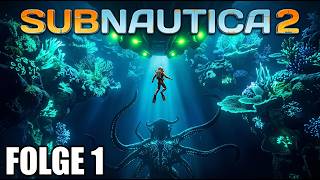 Subnautica 2 | Endlich geht es wieder unter Wasser!
