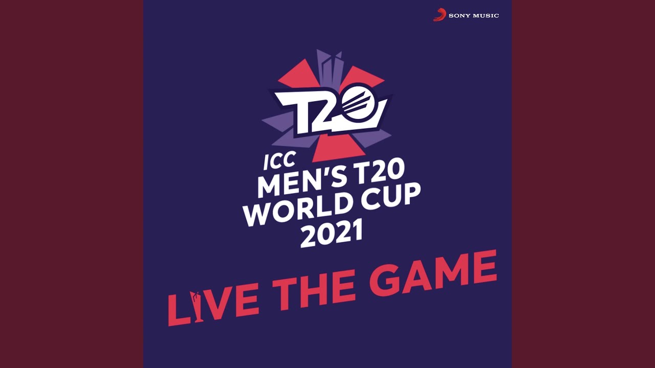 ICC Mens T20 World Cup 2021 Official Anthem