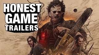 Honest Game Trailers | Texas Chainsaw Massacre by Honest Game Trailers 148,649 views 7 months ago 5 minutes, 54 seconds