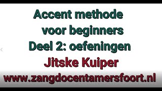 Accent methode (adem methode voor zangers) deel 2: oefeningen