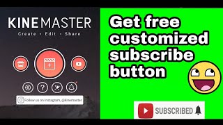 Simple Green Screen Subscribe Button Animation | How to add with Kinemaster Chroma key
