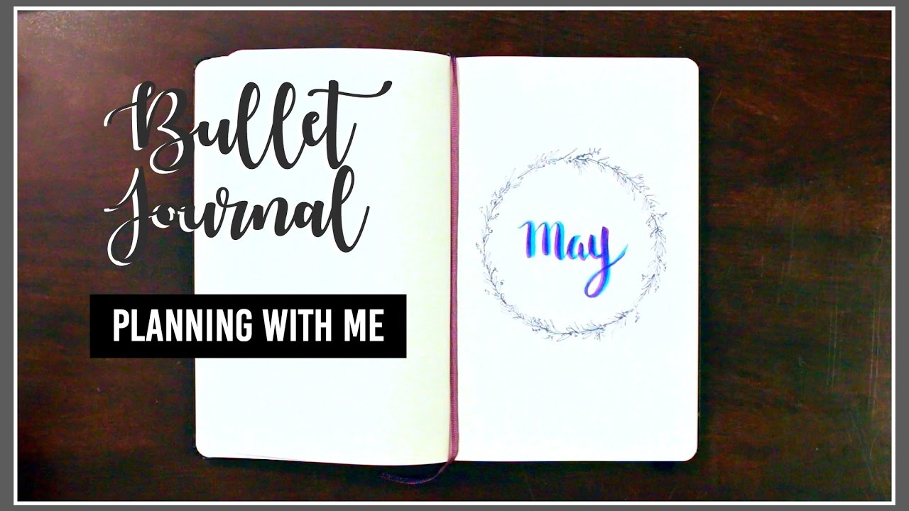 Planning With Me │ BuJo May 2017 Setup