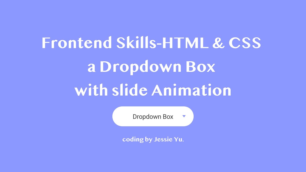 The dropdown box menu with slide animation. - YouTube