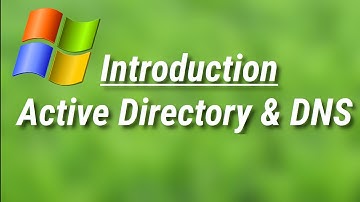 Rudimentary introduction to Microsoft Active Directory & DNS