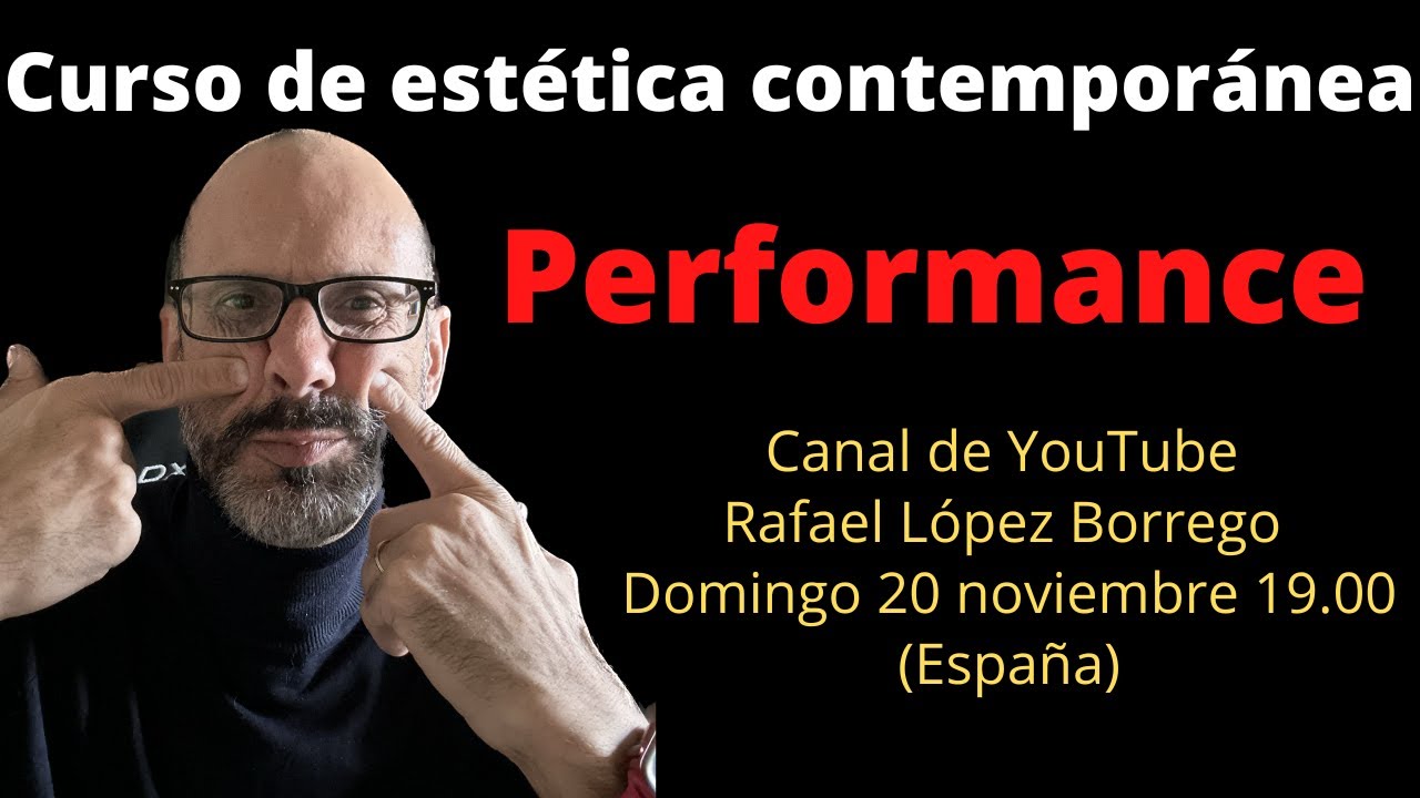 Curso de estética contemporánea. Performance