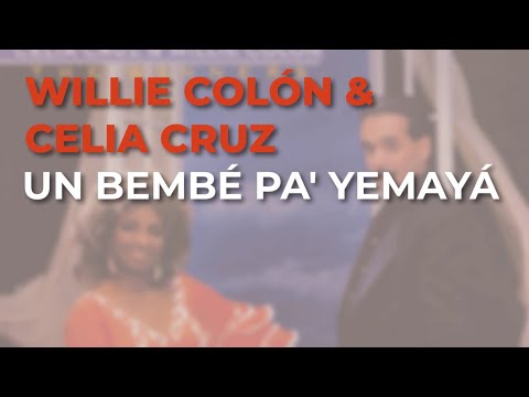 Putar Un Bembé Pa' Yemayá - Willie Colón
