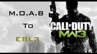 M.O.A.B To Clan EBL3