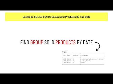 #SQL Leetcode SQL 50 #48: Group Sold Products by the Date.