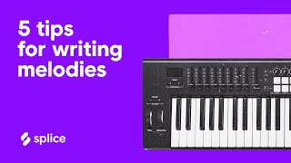 5 tips for writing melodies - music theory techniques for beginners (FREE MIDI/samples)