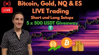 LIVE Trading Analysen &amp; Setups + 5 x 500 USDT Giveaway! Bitcoin, Altcoins, Gold, NQ! Short und Long!