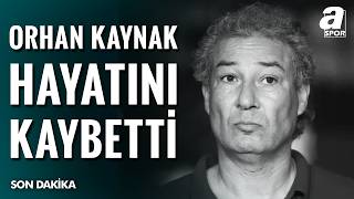 Son Daki̇ka Trabzonspor Yardımcı Antrenörü Orhan Kaynak Hayatını Kaybetti