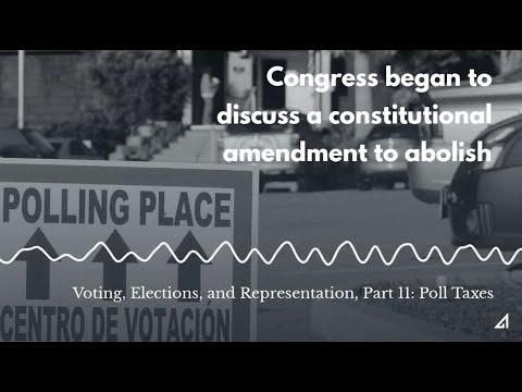 Video: Ce legislație a fost responsabilă pentru schița taxelor de votare?