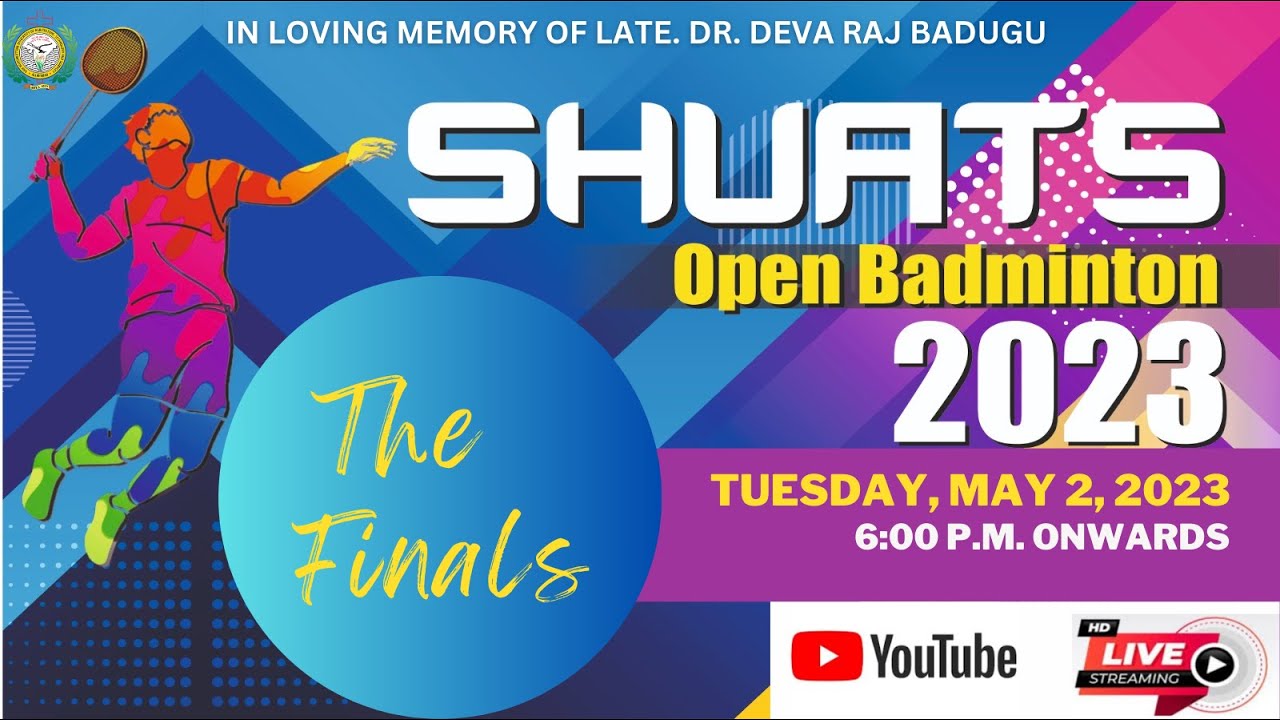 SHUATS Open Badminton 2023 (FINALS) In Loving Memory Of Late