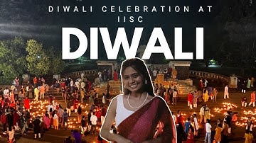 Diwali at IISc || Diwali Celebration || Dj night & dipotsav at IISc#iisc #gate #jee #iit #diwali2025