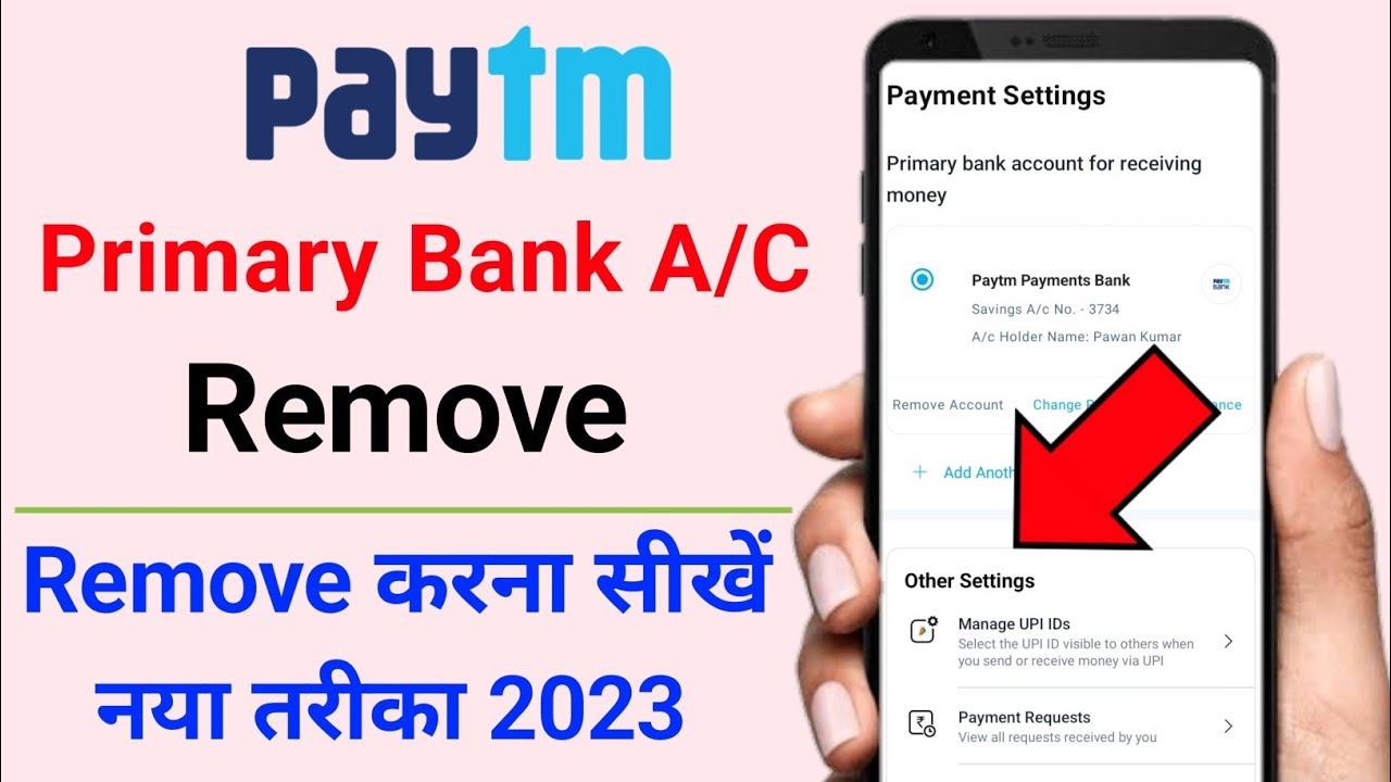 How To Remove Bank Account From Paytm How To Delete Primary Bank how-to-remove-bank-account-from-paytm-how-to-delete-primary-bank