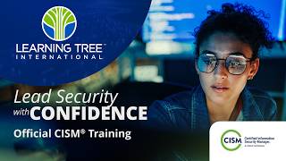CISM® Certified Information Security Manager Training | Official ISACA® Curriculum