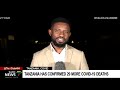 Tanzania Has Confirmed 29 More COVID 19 Deaths