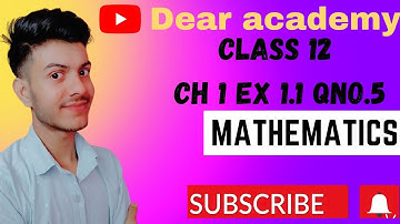 Class 12 Ex 1.1 Q5 Math | Relation & Function |  Ex 1.1 Q5 Class 12 Math |#dearacademy #vishalgiri