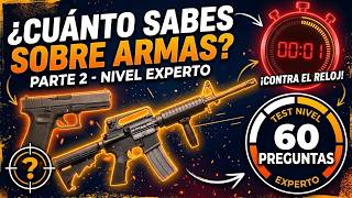 ¿Cuánto Sabes Sobre Armas? - Parte 2 🔥 Nivel EXPERTO