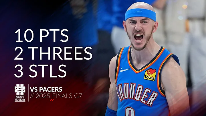 Alex Caruso 10 pts 2 threes 3 stls vs Pacers 2025 Finals G7