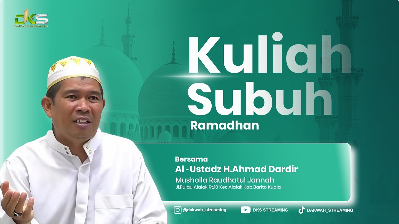 LIVE | Kuliah Subuh Ramadhan Bersama  Al-Ustadz H.Ahmad