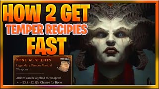 Diablo 4 Best Way to get Tempering Recipes Diablo 4 Season 4 / 5 PTR Fast Guide