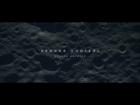 GROUND CONTROL (APOLLO ARCHIVE) 4K