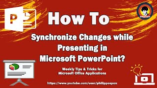 How to Synchronize Changes While Presenting in Microsoft PowerPoint?