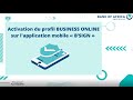 Activation du profil business online sur lapplication mobile bsign