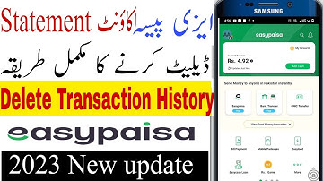 How to Delete transaction History Easypaisa Account ||Easypaisa Account History clear Karne Ka tarik