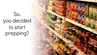 So you decided to start prepping:  the first 6 things a new prepper should do.