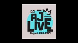 DJ AJ SCRATCH LIVE FROM COACH'S PLACE 8/25/24