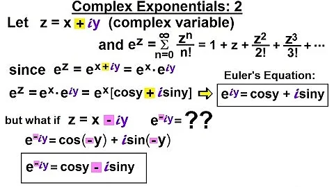 Calculus 2: Complex Numbers & Functions (23 of 28) What are complex Exponentials?  2