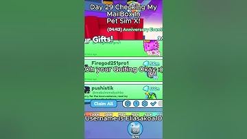 Day 29 Checking My MailBox In Pet Simulator X!