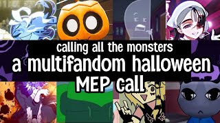 CALLING ALL THE MONSTERS // A MULTIFANDOM MEP CALL // [RULES IN DESC]