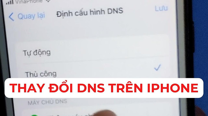 Hướng dẫn đổi dns cho iphone