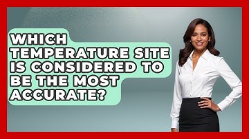 Which Temperature Site Is Considered To Be The Most Accurate? - Weather Watchdog