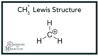 CH3  Lewis Structure | How to Draw the Lewis Structure for CH3  (Methyl Cation)