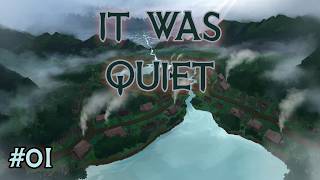 It Was Quiet 001: Welcome to Foggywater