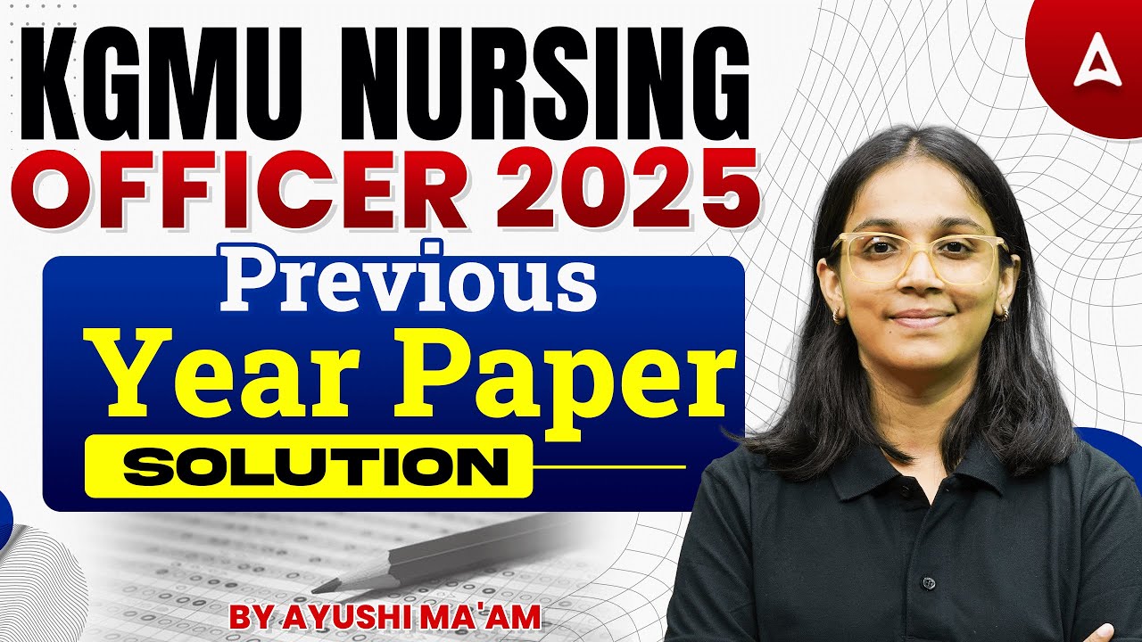 KGMU Nursing Officer 2025 | KGMU Previous Year Question Paper | #KGMU Nursing Officer PYQ Solved