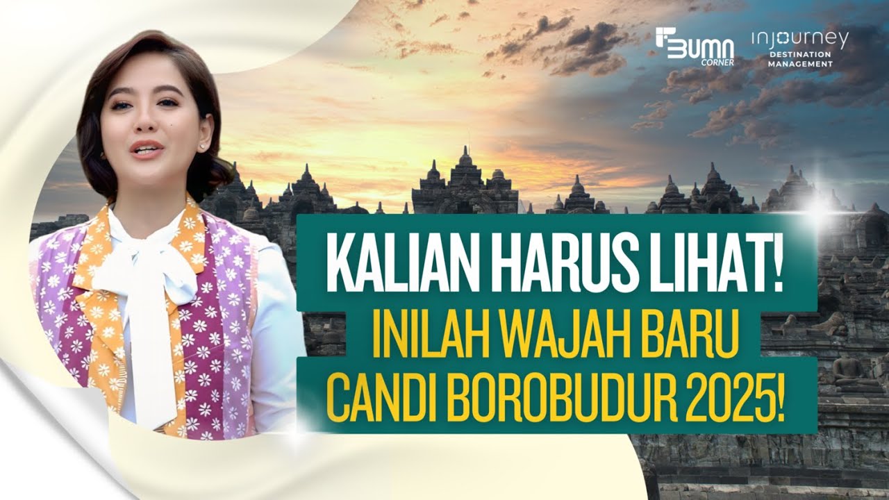 🏯 Borobudur Makin Siap Sambut Dunia!