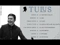 LAGU TULUS FULL ALBUM 2022||  TOP HITS SPOTIFY INDONESIA