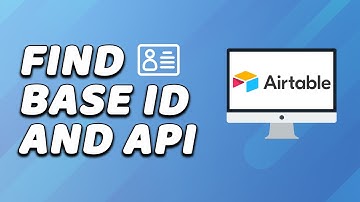How To Find Base Id And API On AirTable (EASY!)