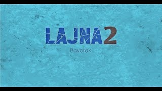 Lajna 2 - Bavorák