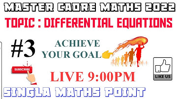 #3|| MASTER CADRE MATHS 2022 || DIFFERENTIAL EQUATIONS ||MATHS WITH ROHIT SINGLA || LIVE 9:00PM ||