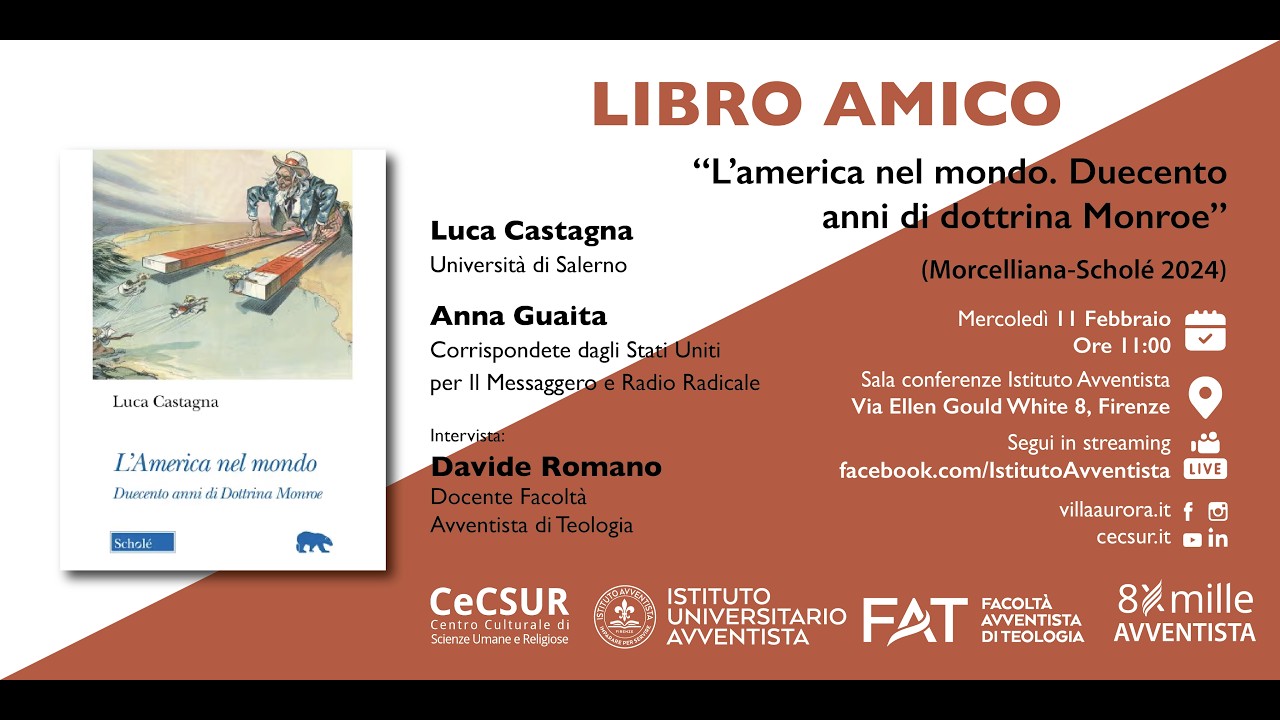 Libro Amico - Luca Castagna e Anna Guaita - L'America nel mondo - Duecento anni di Dotrina Monroe