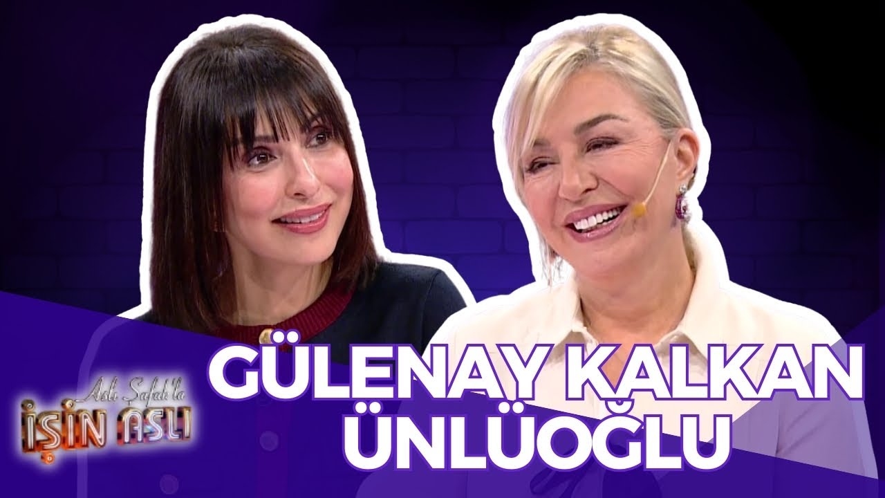 Aslı Şafak'la İşin Aslı - Gülenay Kalkan Ünlüoğlu | 12 Mart 2025 - YouTube