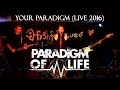 Paradigm of life  your paradigm live 2016